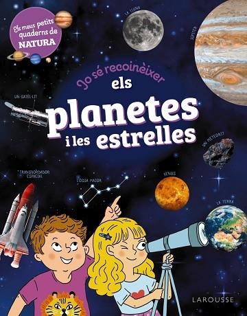 JO SÉ RECONÈIXER ELS PLANETES I LES ESTRELLES | 9788419739711 | LEBRUN, SANDRA | Llibreria Drac - Llibreria d'Olot | Comprar llibres en català i castellà online