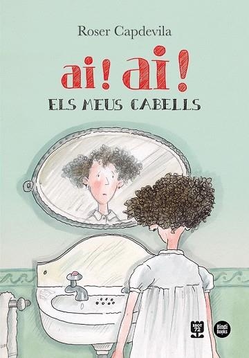 AI! AI! ELS MEUS CABELLS | 9788418288777 | CAPDEVILA, ROSER | Llibreria Drac - Llibreria d'Olot | Comprar llibres en català i castellà online