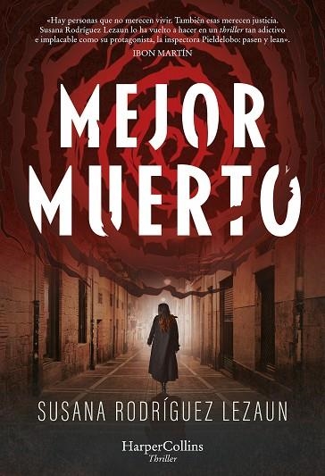 MEJOR MUERTO | 9788410021310 | RODRÍGUEZ LEZAUN, SUSANA | Llibreria Drac - Llibreria d'Olot | Comprar llibres en català i castellà online