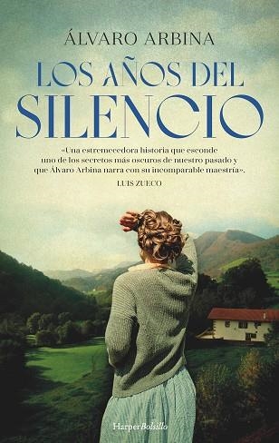 AÑOS DEL SILENCIO, LOS | 9788419809285 | ARBINA, ÁLVARO | Llibreria Drac - Llibreria d'Olot | Comprar llibres en català i castellà online