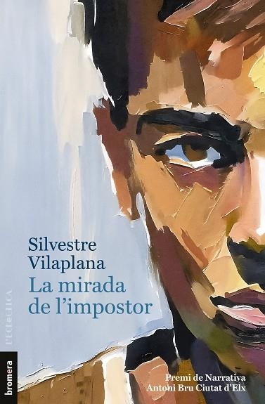 MIRADA DE L'IMPOSTOR, LA | 9788413586205 | VILAPLANA, SILVESTRE | Llibreria Drac - Llibreria d'Olot | Comprar llibres en català i castellà online