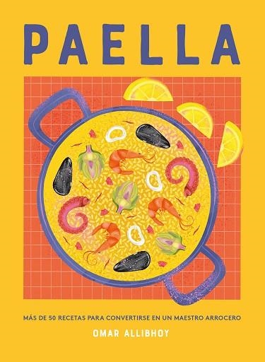 PAELLA | 9788419043436 | ALLIBHOY, OMAR | Llibreria Drac - Llibreria d'Olot | Comprar llibres en català i castellà online