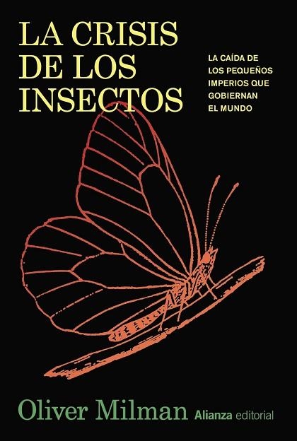 CRISIS DE LOS INSECTOS, LA | 9788411485869 | MILMAN, OLIVER | Llibreria Drac - Librería de Olot | Comprar libros en catalán y castellano online