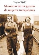 MEMORIAS DE UN GREMIO DE MUJERES TRABAJADORAS | 9788497169981 | WOOLF, VIRGINIA | Llibreria Drac - Librería de Olot | Comprar libros en catalán y castellano online