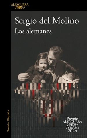 ALEMANES, LOS (PREMIO ALFAGUARA DE NOVELA 2024) | 9788420476827 | MOLINO, SERGIO DEL | Llibreria Drac - Llibreria d'Olot | Comprar llibres en català i castellà online