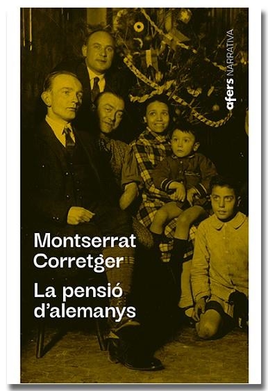 PENSIÓ D'ALEMANYS, LA | 9788418618482 | CORRETGER, MONTSERRAT | Llibreria Drac - Llibreria d'Olot | Comprar llibres en català i castellà online