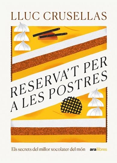 RESERVA'T PER A LES POSTRES | 9788411730556 | CRUSELLAS, LLUC | Llibreria Drac - Llibreria d'Olot | Comprar llibres en català i castellà online