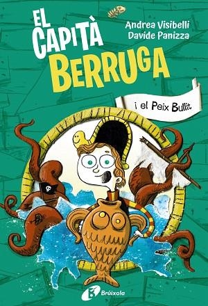 CAPITÀ BERRUGA I EL PEIX BULLIT, EL (EL CAPITÀ BERRUGA 2) | 9788413493763 | VISIBELLI, ANDREA | Llibreria Drac - Llibreria d'Olot | Comprar llibres en català i castellà online