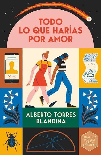 TODO LO QUE HARÍAS POR AMOR | 9788411823760 | TORRES BLANDINA, ALBERTO | Llibreria Drac - Librería de Olot | Comprar libros en catalán y castellano online