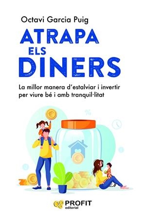 ATRAPA ELS DINERS | 9788419841568 | GARCIA PUIG, OCTAVI | Llibreria Drac - Llibreria d'Olot | Comprar llibres en català i castellà online