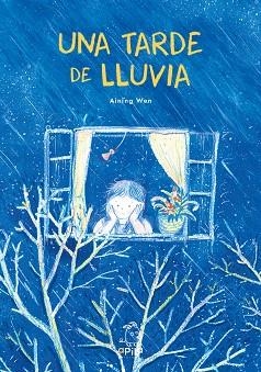 TARDE DE LLUVIA, UNA | 9788417028879 | WEN, AINING | Llibreria Drac - Llibreria d'Olot | Comprar llibres en català i castellà online