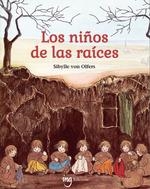 NIÑ?OS DE LAS RAICES, LOS | 9788412812350 | VON OLFERS, SIBYLLE | Llibreria Drac - Llibreria d'Olot | Comprar llibres en català i castellà online