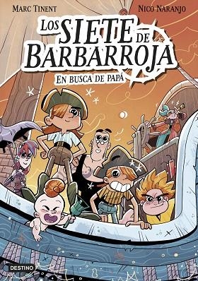 EN BUSCA DE PAPÁ (LOS SIETE DE BARBARROJA 1) | 9788408282525 | TINENT, MARC | Llibreria Drac - Llibreria d'Olot | Comprar llibres en català i castellà online