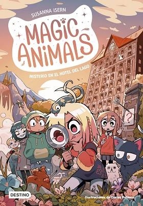 MISTERIO EN EL HOTEL DEL LAGO (MAGIC ANIMALS 6) | 9788408286813 | ISERN, SUSANNA; DALMAU, CARLES | Llibreria Drac - Librería de Olot | Comprar libros en catalán y castellano online