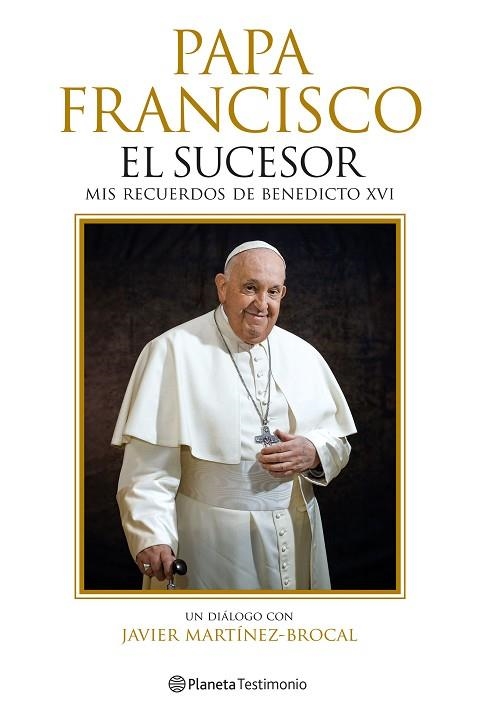 PAPA FRANCISCO. EL SUCESOR | 9788408287759 | MARTÍNEZ-BROCAL, JAVIER | Llibreria Drac - Llibreria d'Olot | Comprar llibres en català i castellà online