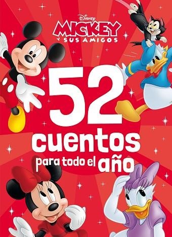 MICKEY Y SUS AMIGOS. 52 CUENTOS PARA TODO EL AÑO | 9788419547828 | DISNEY | Llibreria Drac - Llibreria d'Olot | Comprar llibres en català i castellà online