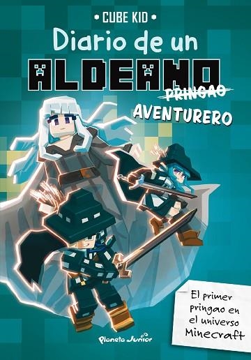 MINECRAFT. DIARIO DE UN ALDEANO PRINGAO. AVENTURERO | 9788408283621 | CUBE KID | Llibreria Drac - Librería de Olot | Comprar libros en catalán y castellano online