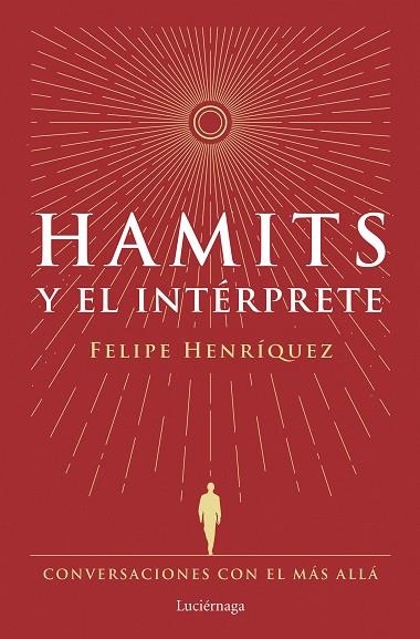 HAMITS Y EL INTÉRPRETE | 9788419996183 | HENRÍQUEZ, FELIPE | Llibreria Drac - Librería de Olot | Comprar libros en catalán y castellano online