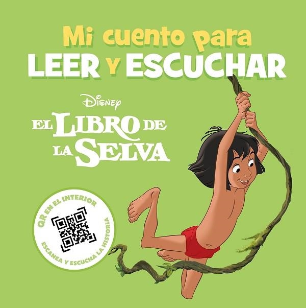 LIBRO DE LA SELVA, EL. MI CUENTO PARA LEER Y ESCUCHAR | 9788419547866 | DISNEY | Llibreria Drac - Llibreria d'Olot | Comprar llibres en català i castellà online