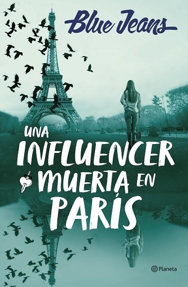 INFLUENCER MUERTA EN PARÍS, UNA | 9788408286219 | BLUE JEANS | Llibreria Drac - Librería de Olot | Comprar libros en catalán y castellano online