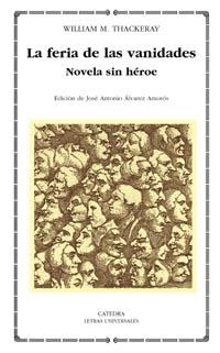 FERIA DE LAS VANIDADES, LA | 9788437618647 | THACKERAY, WILLIAM M. | Llibreria Drac - Llibreria d'Olot | Comprar llibres en català i castellà online