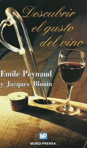 DESCUBRIR EL GUSTO DEL VINO | 9788471149398 | PEYNAUD, EMILE | Llibreria Drac - Llibreria d'Olot | Comprar llibres en català i castellà online