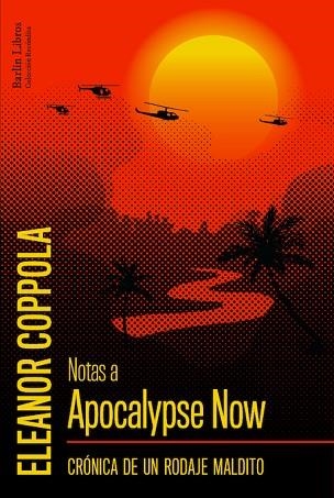 NOTAS A APOCALYPSE NOW | 9788412022858 | COPPOLA, ELEANOR | Llibreria Drac - Llibreria d'Olot | Comprar llibres en català i castellà online