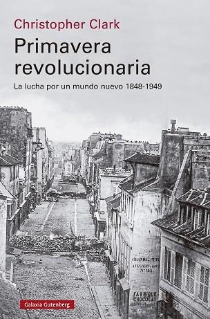 PRIMAVERA REVOLUCIONARIA | 9788419738738 | CLARK, CHRISTOPHER | Llibreria Drac - Llibreria d'Olot | Comprar llibres en català i castellà online