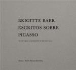 BRIGITTE BAER. ESCRITOS SOBRE PICASSO | 9788412755480 | AA.DD. | Llibreria Drac - Llibreria d'Olot | Comprar llibres en català i castellà online