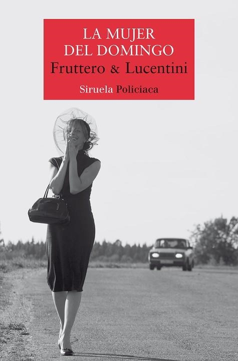 MUJER DEL DOMINGO, LA | 9788419942302 | FRUTTERO & LUCENTINI | Llibreria Drac - Librería de Olot | Comprar libros en catalán y castellano online