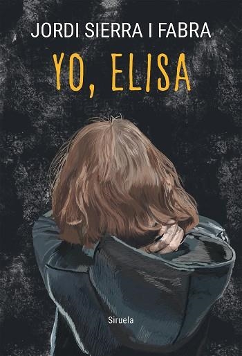 YO, ELISA | 9788419942692 | SIERRA I FABRA, JORDI | Llibreria Drac - Librería de Olot | Comprar libros en catalán y castellano online