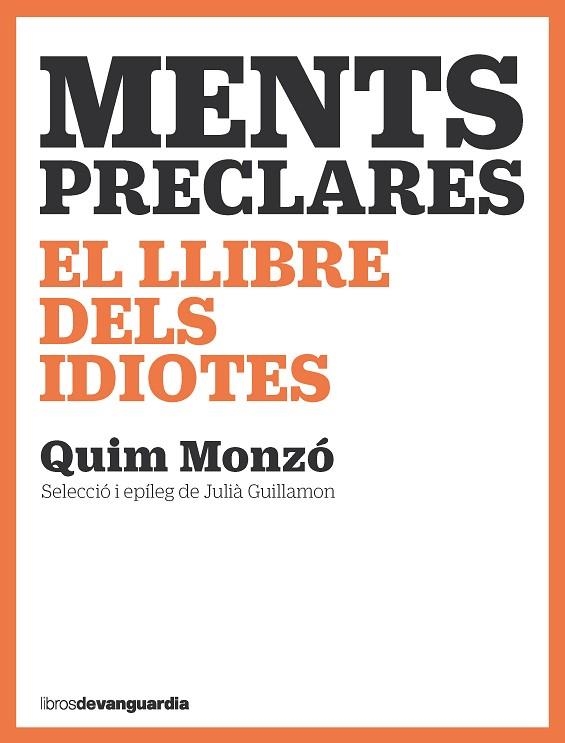 MENTS PRECLARES | 9788418604447 | MONZÓ, QUIM | Llibreria Drac - Llibreria d'Olot | Comprar llibres en català i castellà online