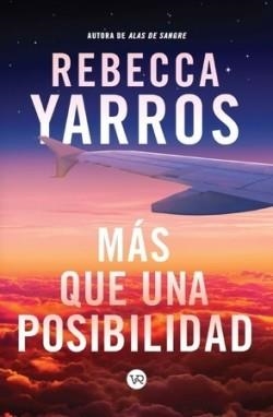 MAS QUE UNA POSSIBILIDAD | 9788419873224 | YARROS, REBECCA | Llibreria Drac - Llibreria d'Olot | Comprar llibres en català i castellà online