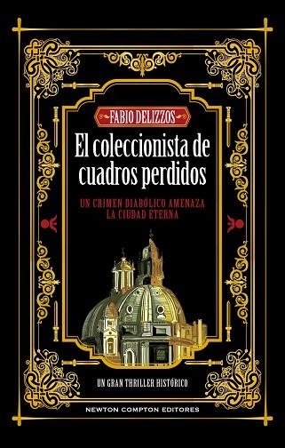 COLECCIONISTA DE CUADROS PERDIDOS, EL | 9788410080058 | DELIZZOS, FABIO | Llibreria Drac - Llibreria d'Olot | Comprar llibres en català i castellà online