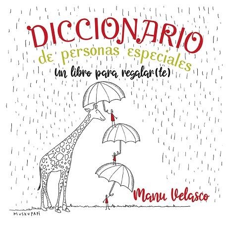 DICCIONARIO DE PERSONAS ESPECIALES | 9788427146112 | VELASCO, MANU | Llibreria Drac - Llibreria d'Olot | Comprar llibres en català i castellà online