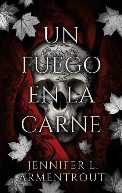 UN FUEGO EN LA CARNE | 9788419252524 | ARMENTROUT, JENNIFER | Llibreria Drac - Llibreria d'Olot | Comprar llibres en català i castellà online