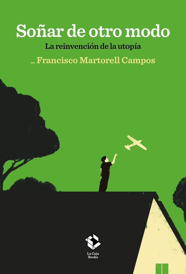 SOÑAR DE OTRO MODO | 9788417496869 | MARTORELL CAMPOS, FRANCISCO | Llibreria Drac - Llibreria d'Olot | Comprar llibres en català i castellà online