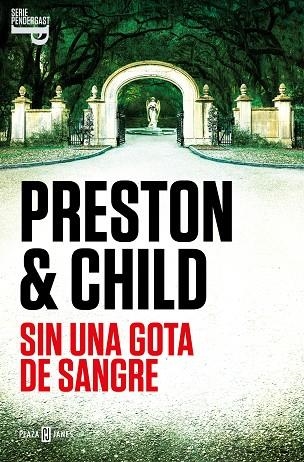 SIN UNA GOTA DE SANGRE (INSPECTOR PENDERGAST 20) | 9788401030956 | PRESTON, DOUGLAS; CHILD, LINCOLN | Llibreria Drac - Llibreria d'Olot | Comprar llibres en català i castellà online