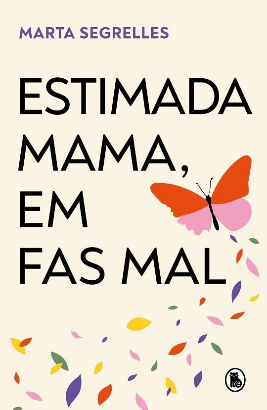 ESTIMADA MAMA, EM FAS MAL | 9788402429643 | SEGRELLES, MARTA | Llibreria Drac - Librería de Olot | Comprar libros en catalán y castellano online