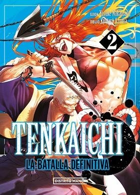 TENKAICHI: LA BATALLA DEFINITIVA 2 | 9788419686411 | NAKAMARU, YOSUKE; AZUMA, KYÔTARÔ | Llibreria Drac - Llibreria d'Olot | Comprar llibres en català i castellà online