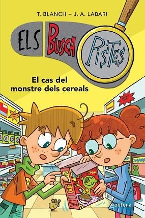 CAS DEL MONSTRE DELS CEREALS, EL (ELS BUSCAPISTES 6) | 9788419241634 | BLANCH, TERESA; LABARI, JOSÉ ÁNGEL | Llibreria Drac - Librería de Olot | Comprar libros en catalán y castellano online