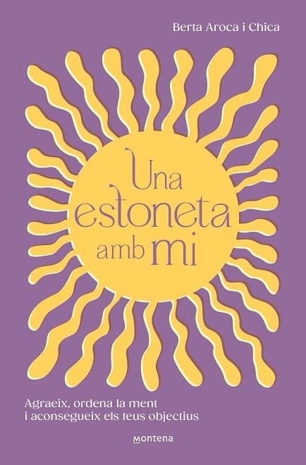 UNA ESTONETA AMB MI | 9788419746511 | AROCA, BERTA | Llibreria Drac - Llibreria d'Olot | Comprar llibres en català i castellà online