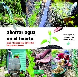 AHORRAR AGUA EN EL HUERTO | 9788412587531 | LECLERC, BLAISE | Llibreria Drac - Librería de Olot | Comprar libros en catalán y castellano online