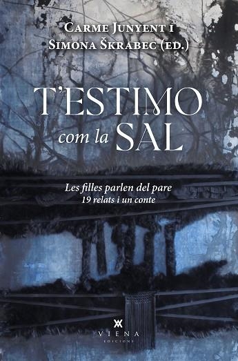 T'ESTIMO COM LA SAL | 9788419474247 | JUNYENT, CARME; ŠKRABEC, SIMONA | Llibreria Drac - Llibreria d'Olot | Comprar llibres en català i castellà online