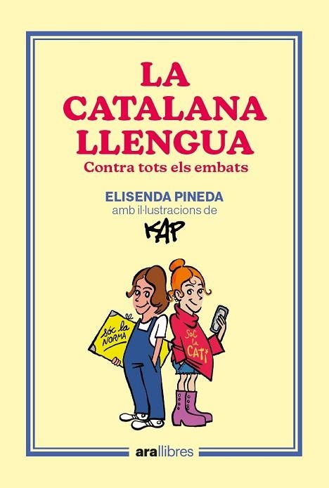 CATALANA LLENGUA, LA | 9788418928918 | PINEDA I TRAÏD, ELISENDA;CAPDEVILA KAP, JAUME | Llibreria Drac - Llibreria d'Olot | Comprar llibres en català i castellà online