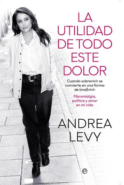 UTILIDAD DE TODO ESTE DOLOR, LA | 9788413847887 | LEVY, ANDREA | Llibreria Drac - Llibreria d'Olot | Comprar llibres en català i castellà online