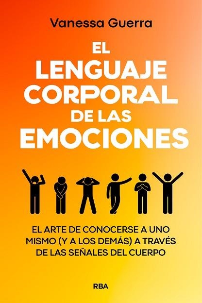 LENGUAJE CORPORAL DE LAS EMOCIONES, EL | 9788411323420 | GUERRA, VANESSA | Llibreria Drac - Llibreria d'Olot | Comprar llibres en català i castellà online