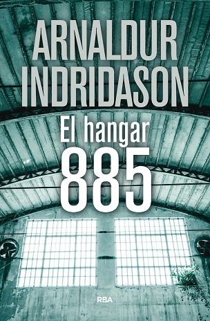 HANGAR 885, EL | 9788490569375 | INDRIDASON, ARNALDUR | Llibreria Drac - Llibreria d'Olot | Comprar llibres en català i castellà online