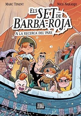 SET DE BARBA-ROJA A LA RECERCA DEL PARE, ELS | 9788419659705 | TINENT, MARC | Llibreria Drac - Llibreria d'Olot | Comprar llibres en català i castellà online