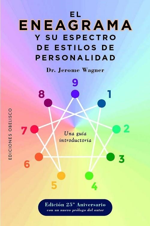 ENEAGRAMA Y SU ESPECTRO DE ESTILOS DE PERSONALIDAD | 9788411721226 | WAGNER, JEROME | Llibreria Drac - Llibreria d'Olot | Comprar llibres en català i castellà online